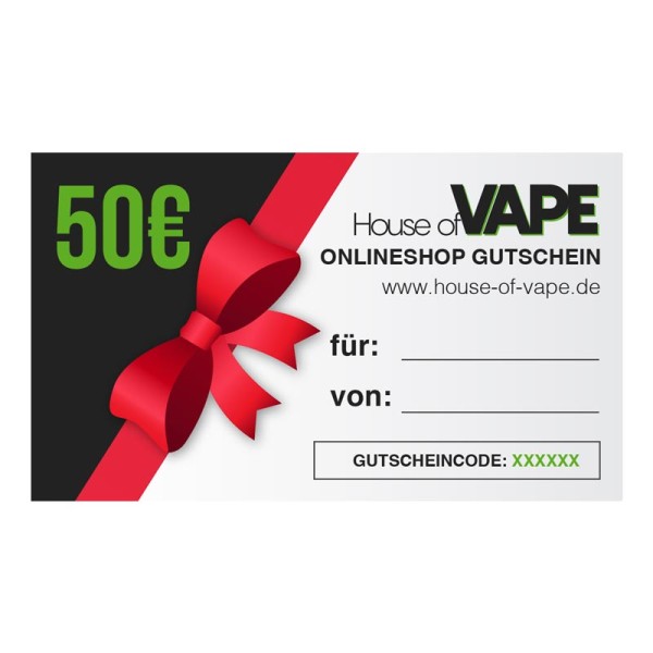 Gutschein 50 € für House of Vape Onlineshop ♥ Auf alle Produkte einlösbar ✔ eZigaretten, Liquids und Zubehör ✔